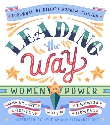 Leading the Way: Women In Power