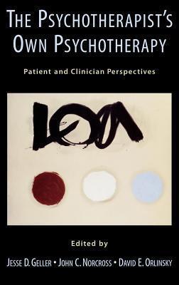 Psychotherapist's Own Psychotherapy: Patient and Clinician Perspectives