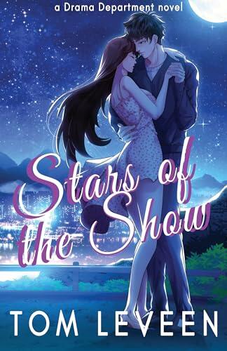 Stars of the Show: a Drama Department novel
