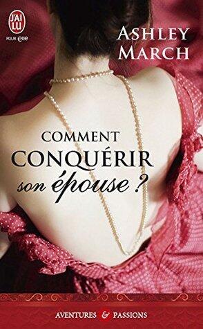 Comment conquérir son épouse?