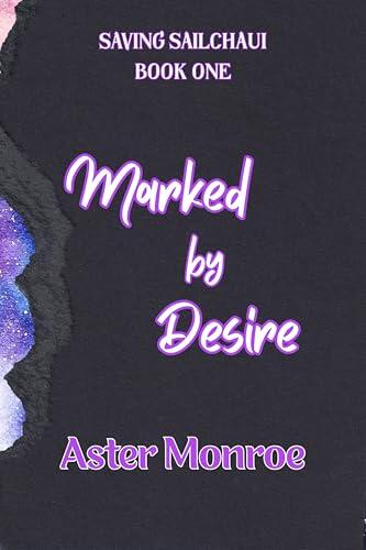 Marked by Desire
