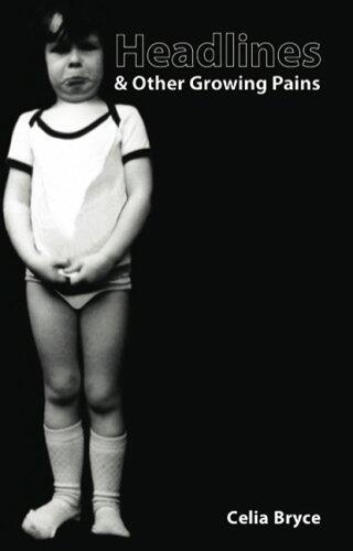 Headlines & Other Growing Pains