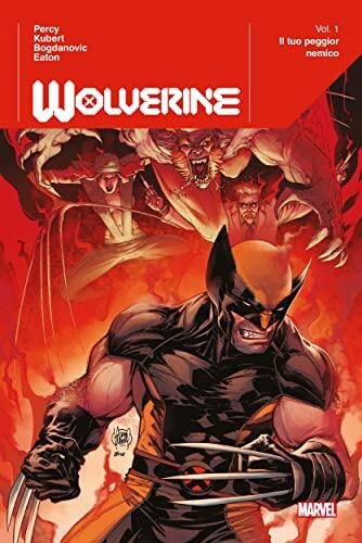 Wolverine, Vol. 1: Il tuo peggior nemico