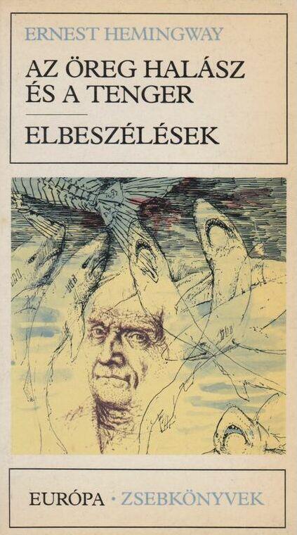 Az öreg halász és a tenger - Elbeszélések