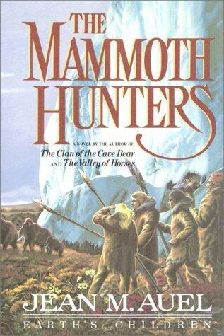 The Mammoth Hunters, Part 1 of 2