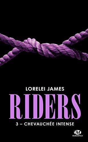 RIDERS (T.03) (CHEVAUCHÉE INTENSE)