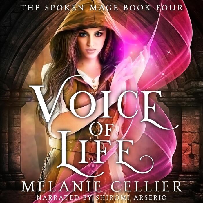 Voice of Life: The Spoken Mage, Book 4