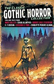 The Classic Gothic Horror Collection