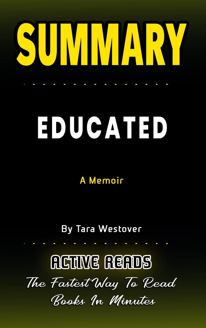 Summary of Educated: A Memoir