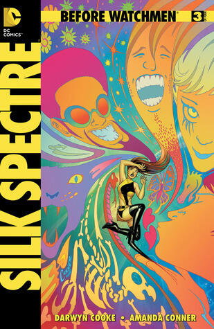 Before Watchmen (Silk Spectre #3)