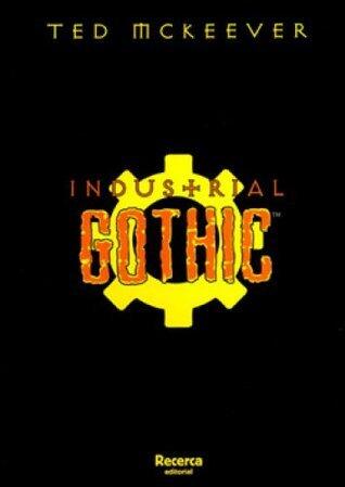 Industrial Gothic