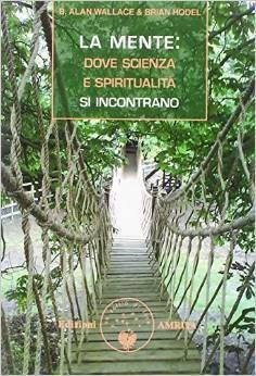 La mente: dove scienza e spiritualità si incontrano