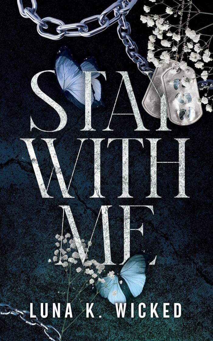 Stay With Me: A Dark Contemporary Forbidden Romance