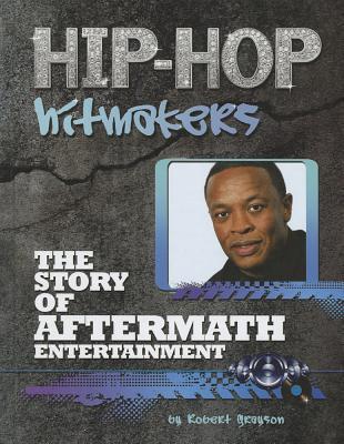 The Story of Aftermath Entertainment