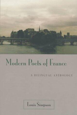 Modern Poets of France: A Bilingual Anthology