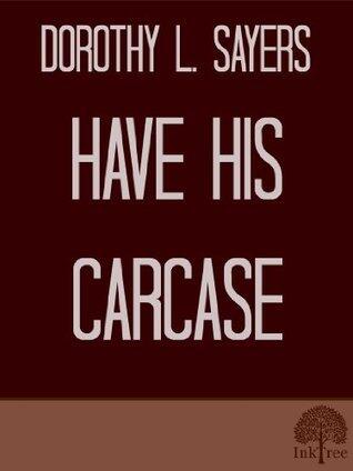 Have His Carcase
