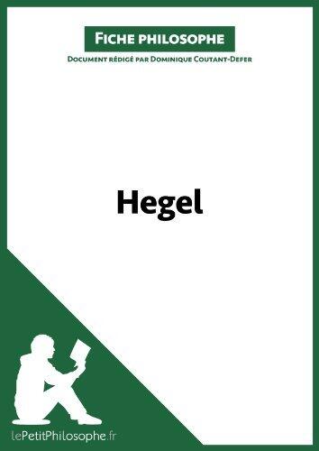 Hegel (Fiche philosophe): Comprendre la philosophie avec lePetitPhilosophe.fr
