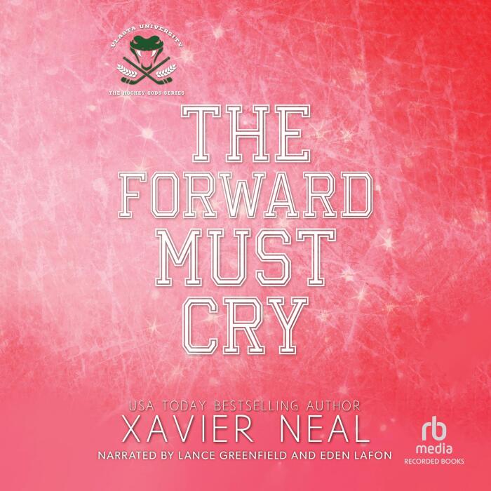 The Forward Must Cry: Hockey Gods, Book 3