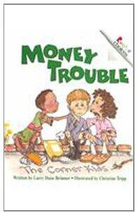Money Trouble (Rookie Choices