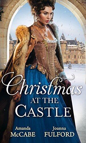 Christmas at the Castle: Tarnished Rose of the Court / Laird's Captive Wife
