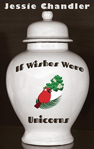 If Wishes Were Unicorns