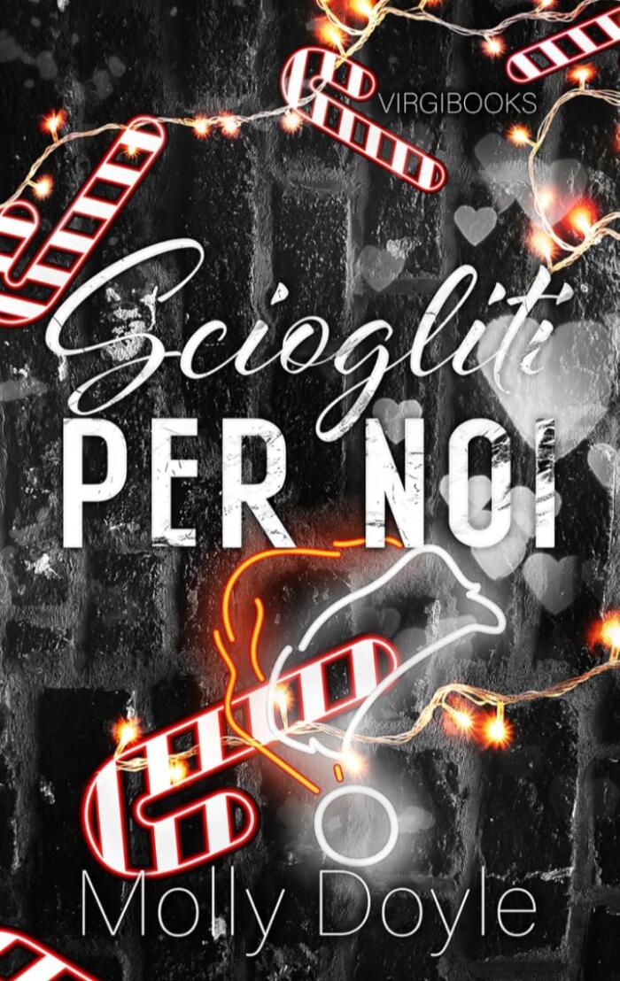 Sciogliti per noi (Ordine degli Invisibili #2)