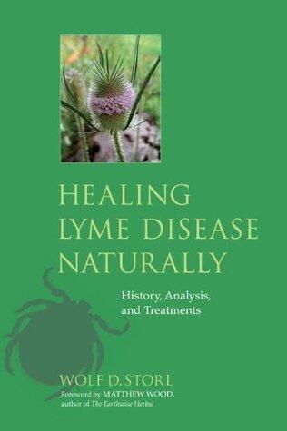 Healing Lyme Disease Naturally: History, Analysis, and Treatments