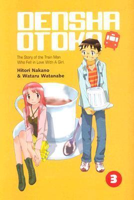 Densha Otoko: (Train Man) - VOL 03