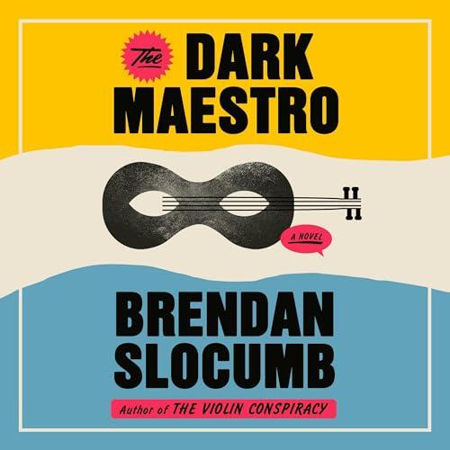 The Dark Maestro: A Novel