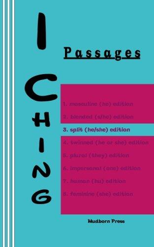 I Ching: Passages 3 (Split Edition)