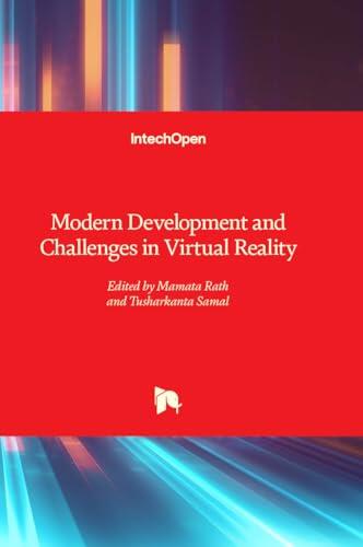 Modern Development and Challenges in Virtual Reality