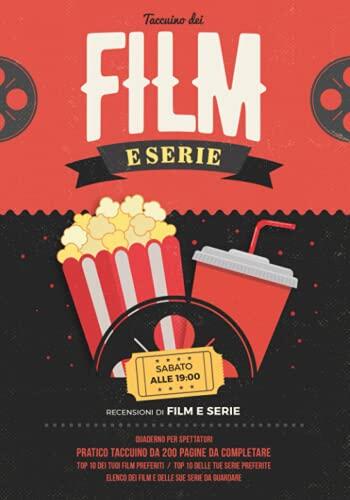 Taccuino dei film e serie: Guardare film e serie | Recensioni di film | Pratico taccuino da 200 pagine da completare