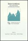 National Association of School Psychologists: Interventions for Achievement and Behavior Problems