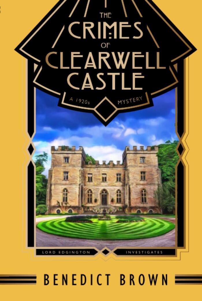 The Crimes of Clearwell Castle