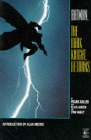 Batman: The Dark Knight Returns: Written by Frank Miller, 1986 Edition, (Edition Not Stated) Publisher: Titan Books Ltd [Paperback]