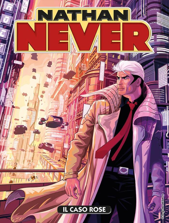 Nathan Never n 313: Il caso Rose