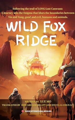 Wild Fox Ridge: In a land where memory blurs and spirits whisper, only the truth can set you free.
