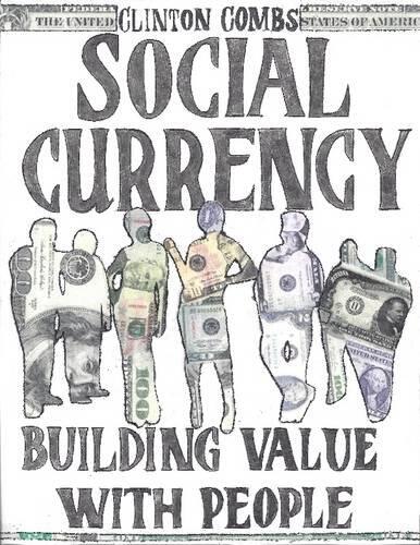 Social Currency - Building Value with People