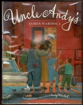 Rare UNCLE ANDY'S Warhola, JamesG. P. Putnam's Sons 1st edit/1st print 2003 [Hardcover] Warhola, James [Hardcover] Warhola, James