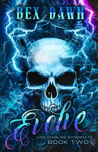 Evolve: Los Diablos Syndicate Book Two