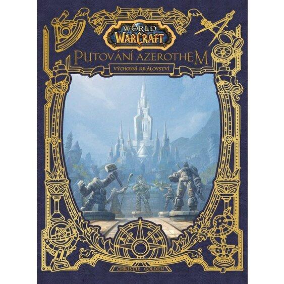 World of Warcraft: Putování Azerothem (1): Východní království
