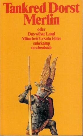 Merlin oder Das wüste Land