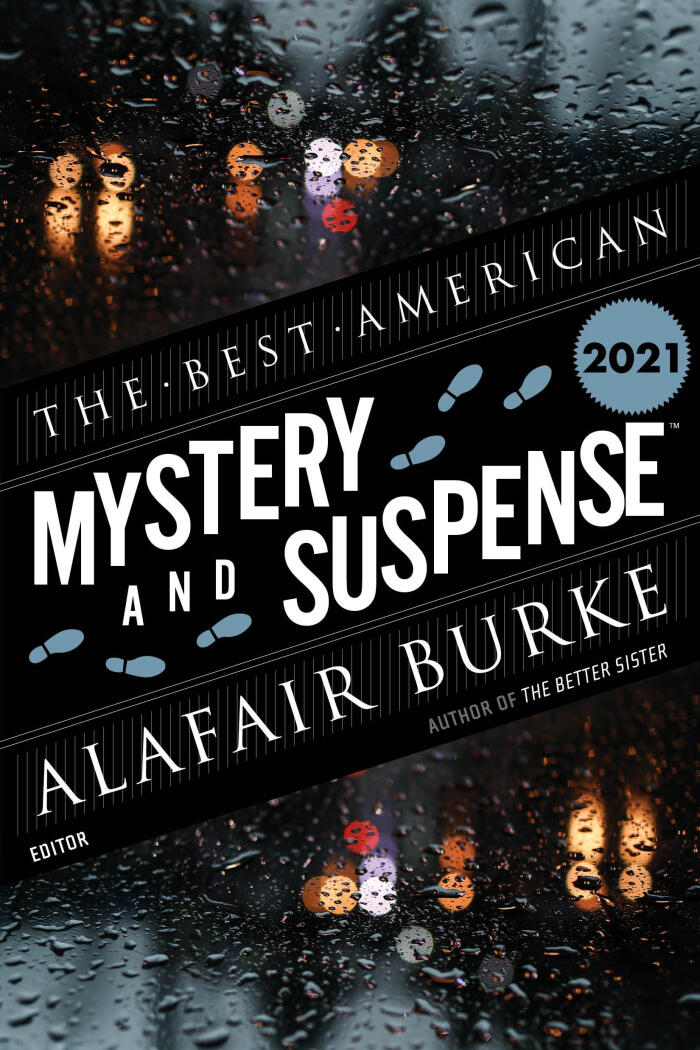 The Best American Mystery and Suspense (2021): A Collection