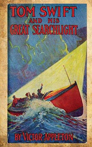 Tom Swift And His Great Searchlight: Or On The Border For Uncle Sam