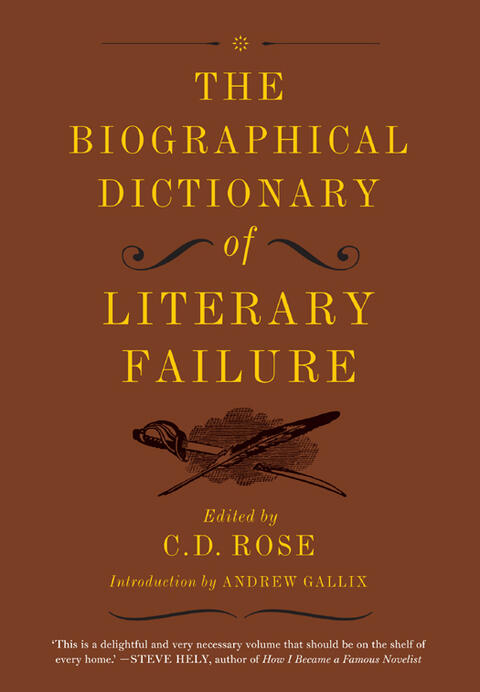The Biographical Dictionary of Literary Failure