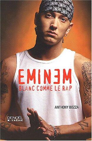 EMINEM: BLANC COMME LE RAP
