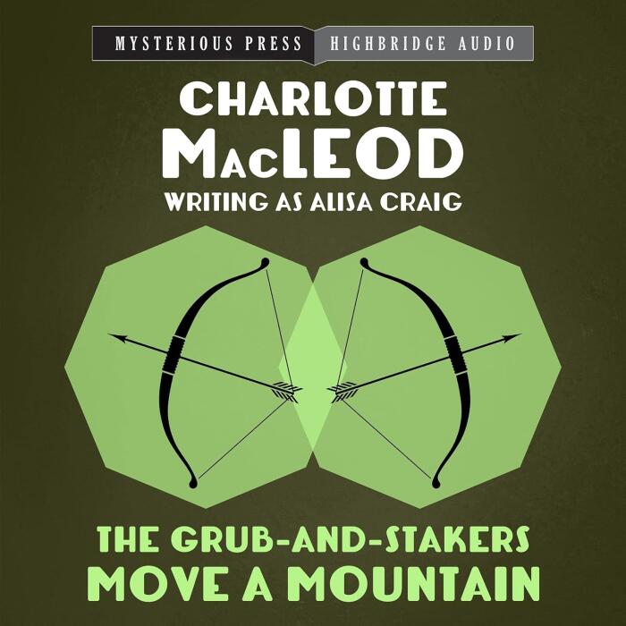 The Grub-and-Stakers Move a Mountain