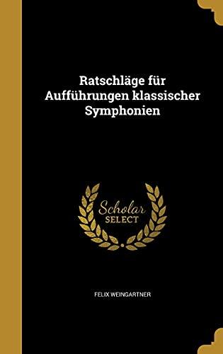 Ratschläge für Aufführungen klassischer Symphonien