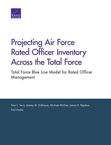 Projecting Air Force Rated Officer Inventory Across the Total Force: Total Force Blue Line Model for Rated Officer Management
