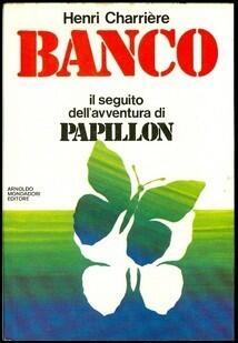 Banco il seguito dell'avventura di Papillon